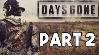 Gameplay Walkthrough Days Gone / Chapter 2 / Clearing the Marauder Camp
