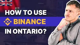 How to Use Binance in Ontario Canada?