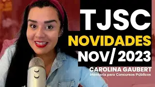 Concurso TJSC: Notícias - Criação de cargos e prorrogação do Edital 19/2018 - Carolina Gaubert