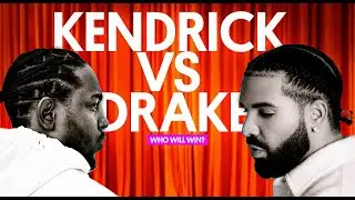 Drake Vs Kendrick Lamar - 100% Beef Explained