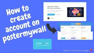 How to create account on postermywall and how to made templates and settings and business