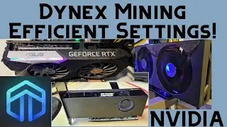 Dynex Mining Nvidia Settings | Best Efficiency!