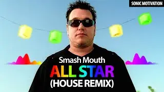 Smash Mouth - All Star (Club Remix)