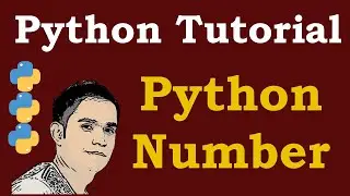 Python Tutorial - Python Numbers
