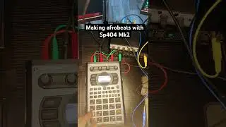 Making afrobeats with Roland Sp404 mk2 mkii 