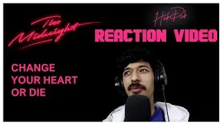 The Midnight - Change Your Heart Or Die HubDub REACTION VIDEO | 80s | Shillong | Synthwave Synthpop