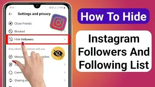 How To Hide Instagram Following And Followers List (New Update) | Hide Instagram Following List