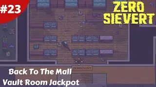 New Armour Back To The Mall & Laboratory Samples - Zero Sievert - #23 - Gameplay