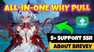 All Benefits & Why Pull For Brevey! Tower of Fantasy