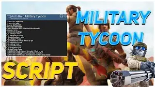 Military Tycoon Script | Op Auto Farm Gui - Unlimited Money So Simple! (Roblox Pastebin Cheat 2023)