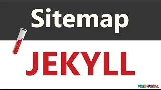 How to create a sitemap on Jekyll - Jekyll Tutorial 7