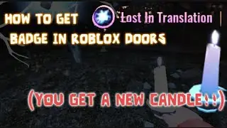 DOORS: HOW TO GET "LOST IN TRANSLATION" BADGE ( +NEW CANDLE SKIN?)