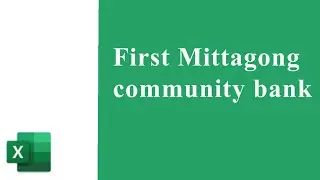 Tutorial of First Mittagong community bank in excel on Mac