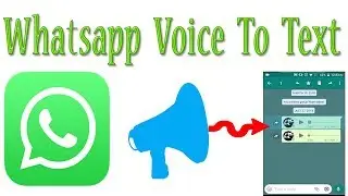 Whatsapp Voice To Text - Convert Whatsapp Voice Message To Text