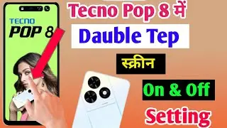 tecno pop 8 double tap on off screen setting / tecno pop 8 double tap on off screen