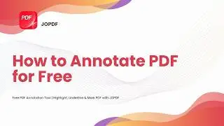 How to Annotate PDF for Free | JOPDF