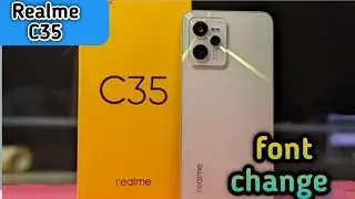 Font Setting In Realme C35, Font Size Change In Realme C35,