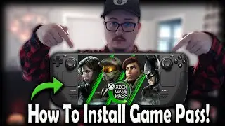 How to get Xbox Game Pass on STEAM DECK! | Play XCloud on Steam Deck (Install Guide)