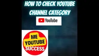 How To Check YouTube Channel Category