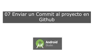 07 Enviar un Commit al proyecto en Github
