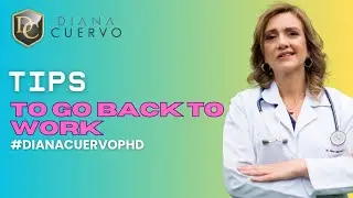TIPS to go back to work