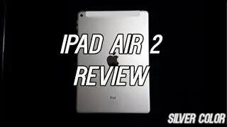 IPad Air 2 Review (2016)
