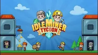 Games Android MOD - IDLE MINER TYCOON V2.33.0 (mod,free money))