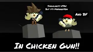 Singularity UTAU but it MaDerex90k an BF sing IT Chicken Gun