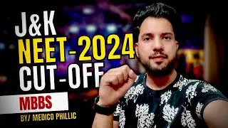 J&K NEET 2024 Most Expected Cut-off For MBBS @MedicoPhillic | #jkNeet2024cutoff