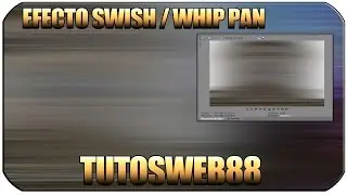 Swish/Whip Pan Transition Effect Sony Vegas Tutorial