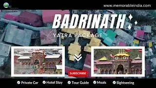 Badrinath Yatra | All Inclusive | Memorable India