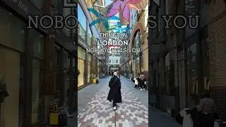 Things in London Nobody Tells You 