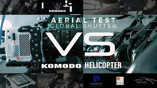 RED KOMODO - GLOBAL SHUTTER AERIAL TEST - MAKING OF