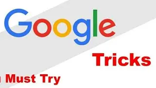 SOME CRAZY TRICKS ABOUT GOOGLE
