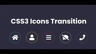 CSS3 Icons Transition | HTML5 CSS3 | Zia Codes
