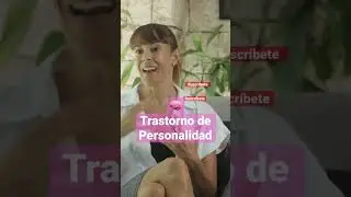 TRASTORNOS DE PERSONALIDAD #shorts #viral  #neurociencia #psicologia #salud #saludmental #amor