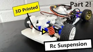 3D Printed Suspension 1:10. Part 2