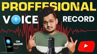 How to Record Proffesional Audio for Youtube Channel from Phone | how to record audio on android