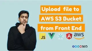 How to upload file to AWS S3 Bucket using JavaScript