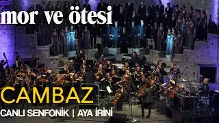 mor ve ötesi - 'Cambaz' (Live Symphonic @Aya İrini) | Official Video