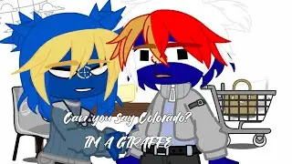 Can you say Colorado? I’M A GIRAFFE|Vine|Ft.Nebraska|StateHumans|Gacha Club