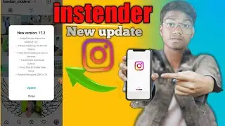 Instender instagram New version update 17.2 || instender ko update problem solved