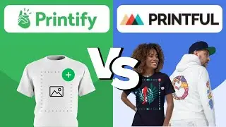 PRINTIFY v PRINTFUL - Features, Pros & Cons, and Pricing