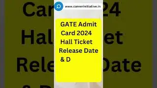 GATE Admit Card 2024 Hall Ticket Release Date & Download Link 