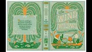 The Wind in the Willows Chapter 2; The Open Road