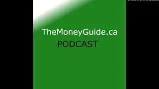 TheMoneyGuide.ca Podcast # 1 - How to Make Money Online