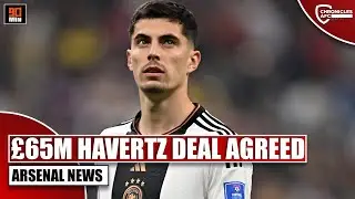 HAVERTZ DEAL AGREED! ORNSTEIN REPORTS FEE IN THE REGION OF £65M! | Partey & Nketiah to be sold?
