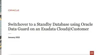 Perform Switchover to a Standby Database using Oracle Data Guard on Exadata Cloud@Customer