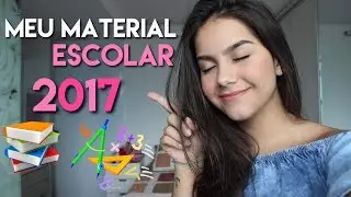 Meu material escolar 2017 - por Nathália Jackeline