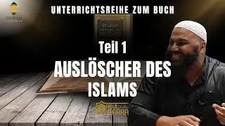 Auslöscher des Islam (Teil 1) - Die Regeln des Takfir | Abul Baraa